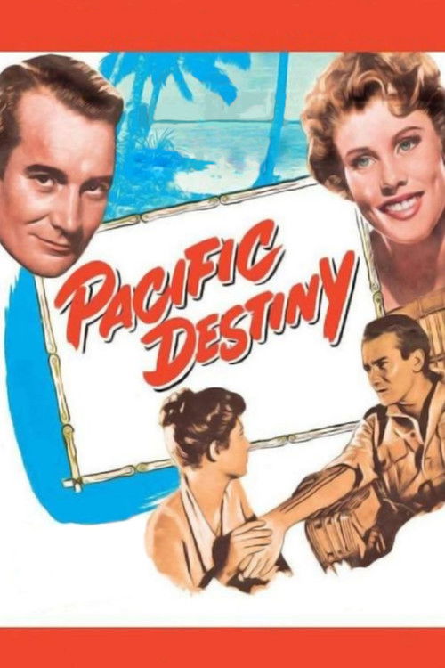 Pacific Destiny (1956) poster