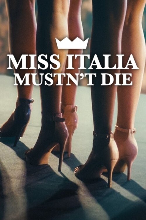 Miss Italia Mustn't Die (2025) poster