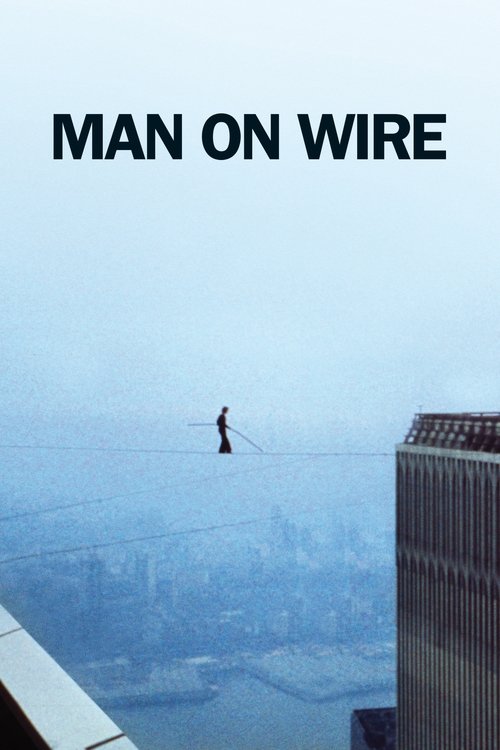 Man on Wire (2008) poster