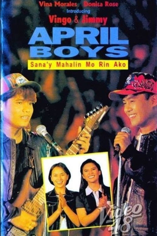 April Boys: Sana'y Mahalin Mo Rin Ako (1996) poster