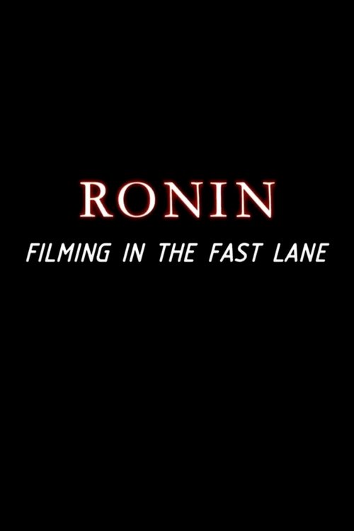 Ronin: Filming in the Fast Lane (2004) poster