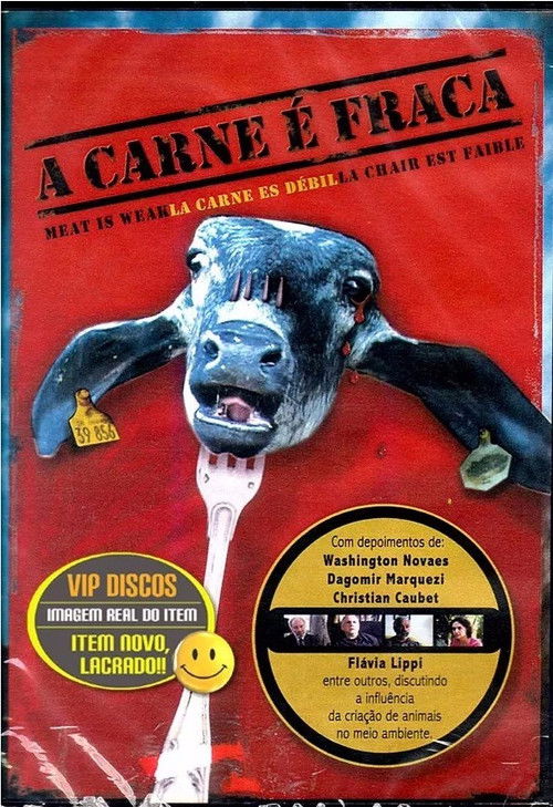 A Carne é Fraca (2004) poster