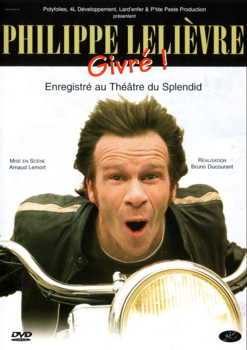 Philippe Lelièvre - Givré ! (2005) poster