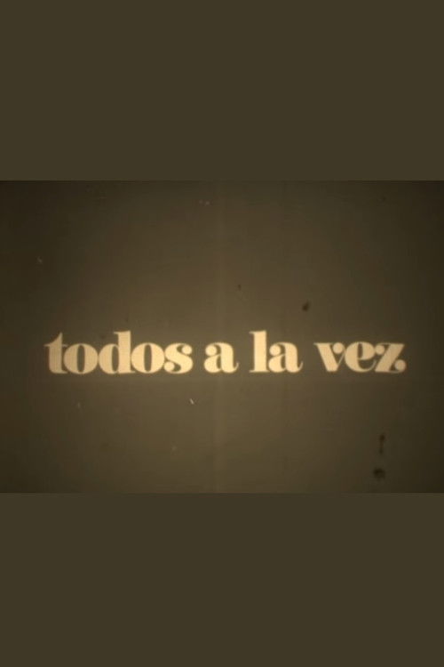 Todos a la vez (1969) poster
