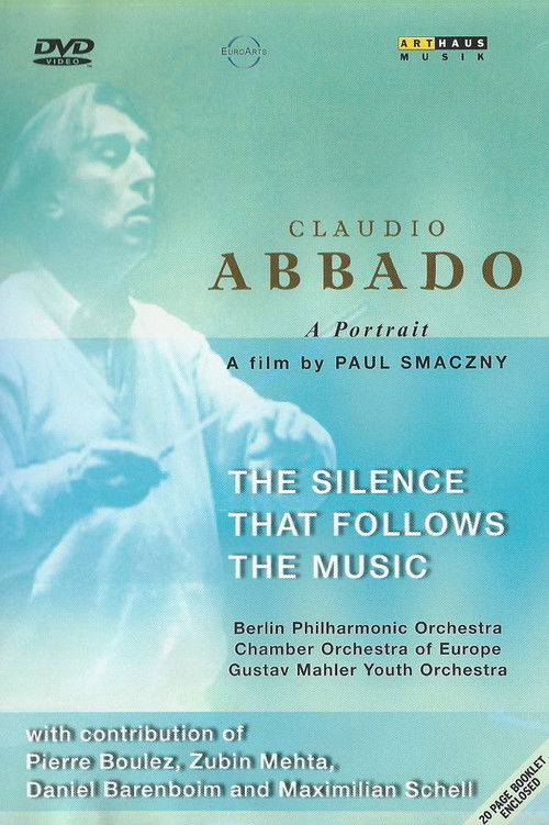 Claudio Abbado: Die Stille nach der Musik (1996) poster