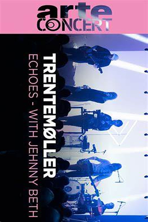 Trentemøller  Echoes With Jehnny Beth (2023) poster
