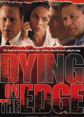 Dying on the Edge (2001) poster
