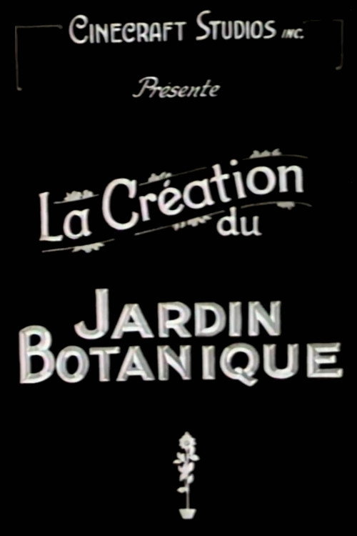 La Création du Jardin botanique de Montréal (1939) poster