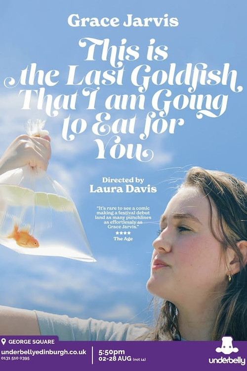 Grace Jarvis: This is the Last Goldfish That I Am Going to Eat For You (2024) poster