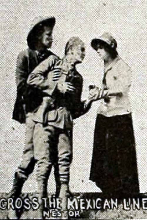 'Cross the Mexican Line (1914) poster