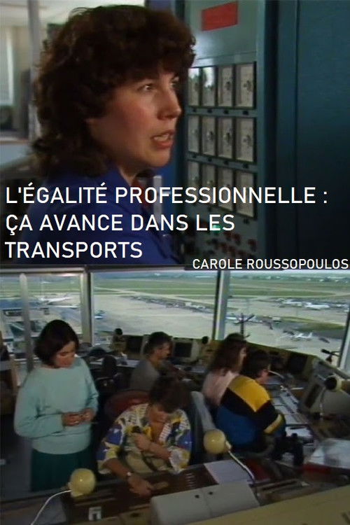 L'Égalite professionnelle : ça avance dans les transports (1987) poster