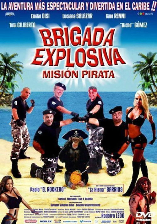 Brigada Explosiva: misión pirata (2008) poster