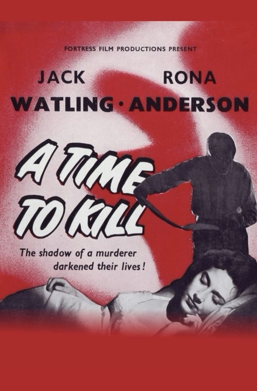 A Time to Kill (1955) poster