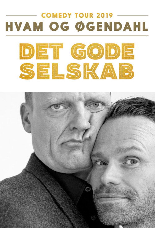 Hvam & Øgendahl: Det Gode Selskab (2017) poster
