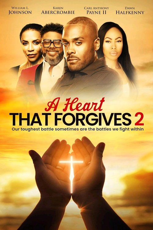 A Heart That Forgives 2: The Battle Within (2024) poster