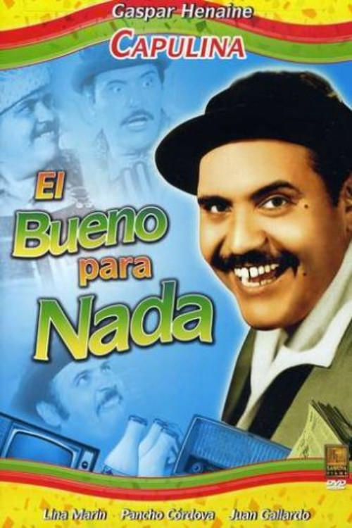 El bueno para nada (1973) poster