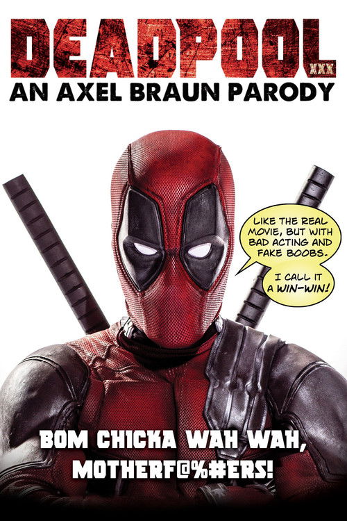 Deadpool XXX: Bir Axel Braun Parodisi (2018) poster