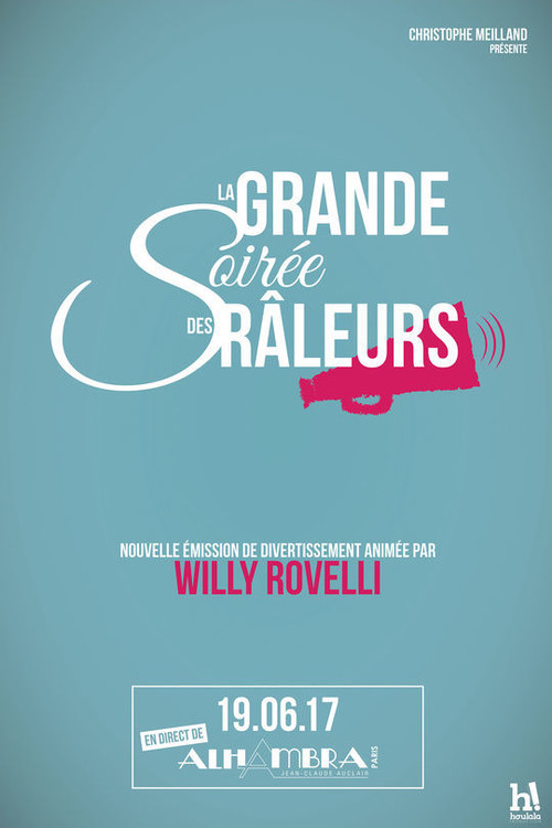 Willy Rovelli et la grande soirée des râleurs (2017) poster