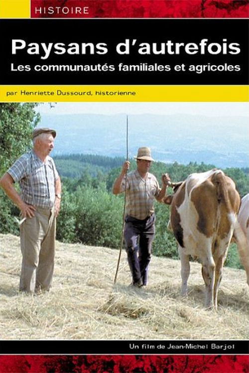 Paysans d'autrefois, les communautés familiales et agricoles (1986) poster