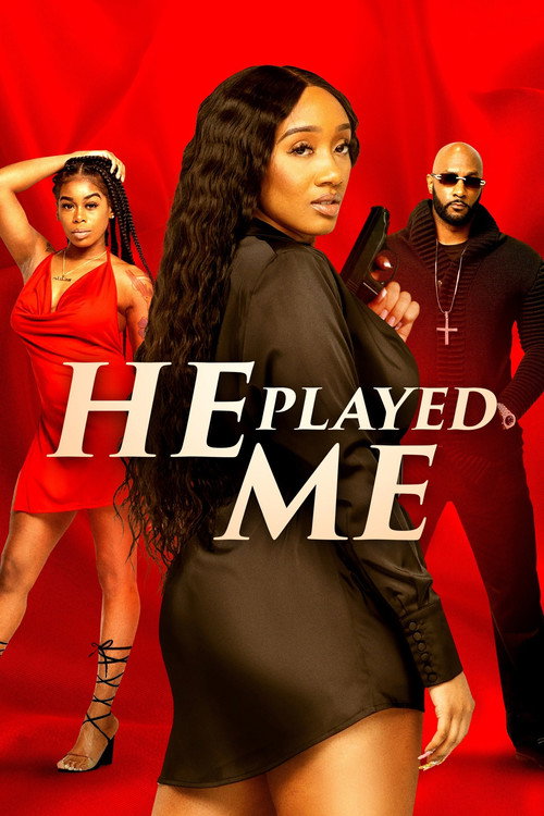 He Played Me (2021) poster