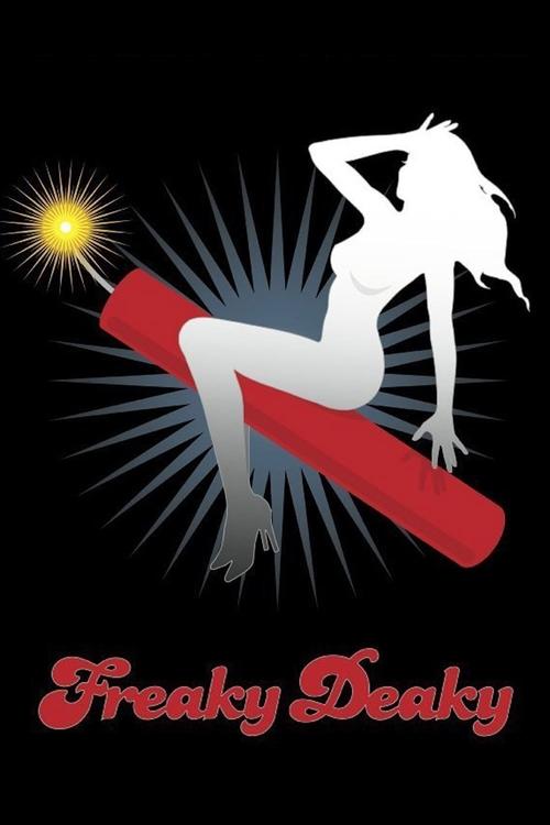 Freaky Deaky (2012) poster