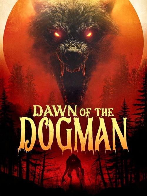 Dawn of the Dogman (2025) poster