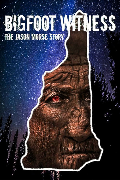 Bigfoot Witness: The Jason Morse Story (2022) poster