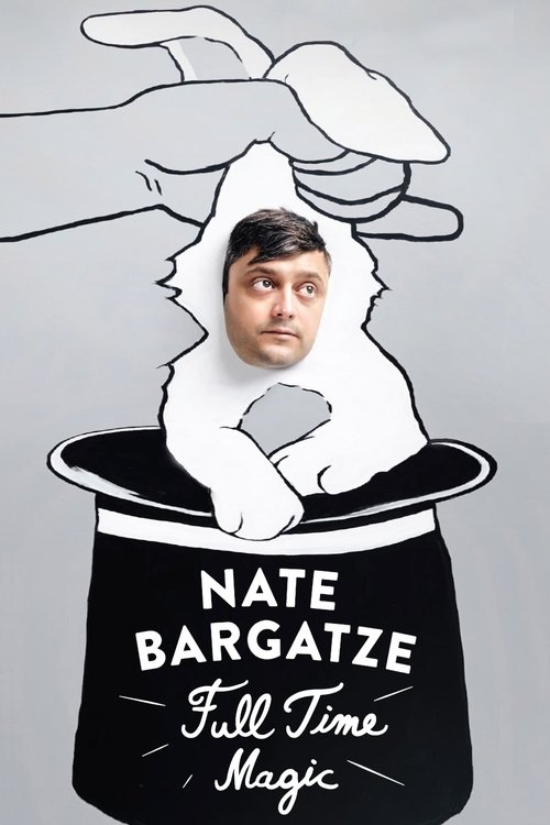 Nate Bargatze: Full Time Magic (2015) poster