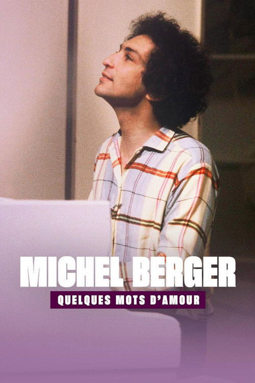 Michel Berger, quelques mots d'amour (2017) poster