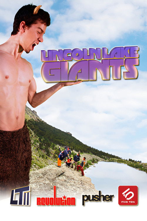 Lincoln Lake Giants (2010) poster