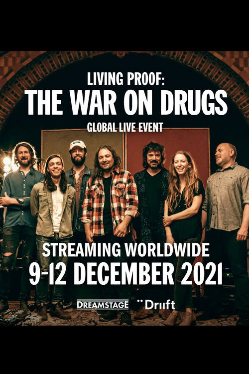Living Proof: The War On Drugs (2021) poster