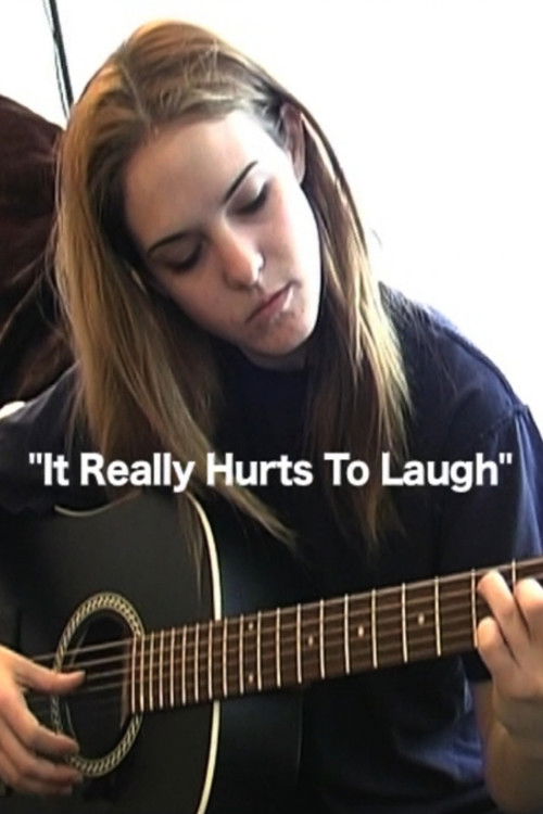 It Really Hurts To Laugh (2006) poster