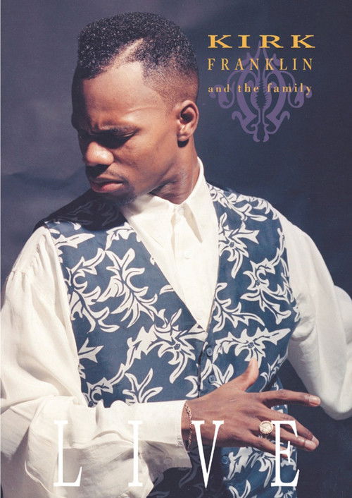 Kirk Franklin and the Family: Live (1998) poster