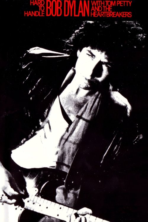 Hard to Handle: Bob Dylan in Concert (1986) poster