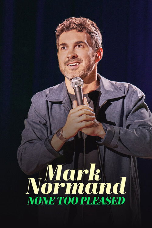 Mark Normand: None Too Pleased (2026) poster