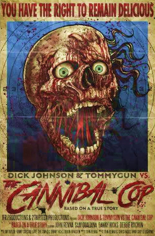 Dick Johnson & Tommygun vs. The Cannibal Cop (2016) poster