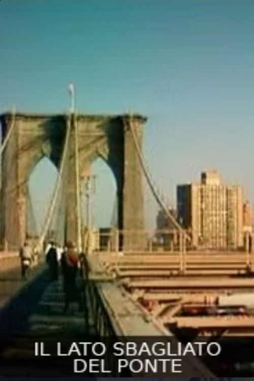 Il lato Sbagliato del Ponte (2006) poster