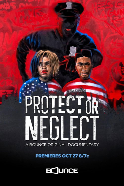 Protect or Neglect (2021) poster