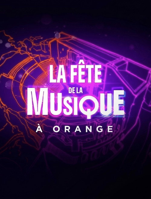 La Fête de la Musique à Orange (2026) poster