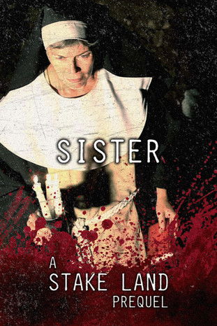 Stake Land: Sister (2011) poster