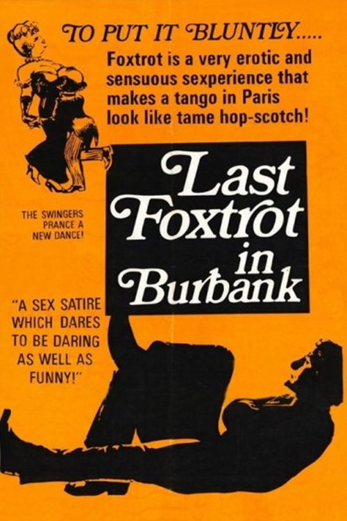 The Last Foxtrot in Burbank (1973) poster