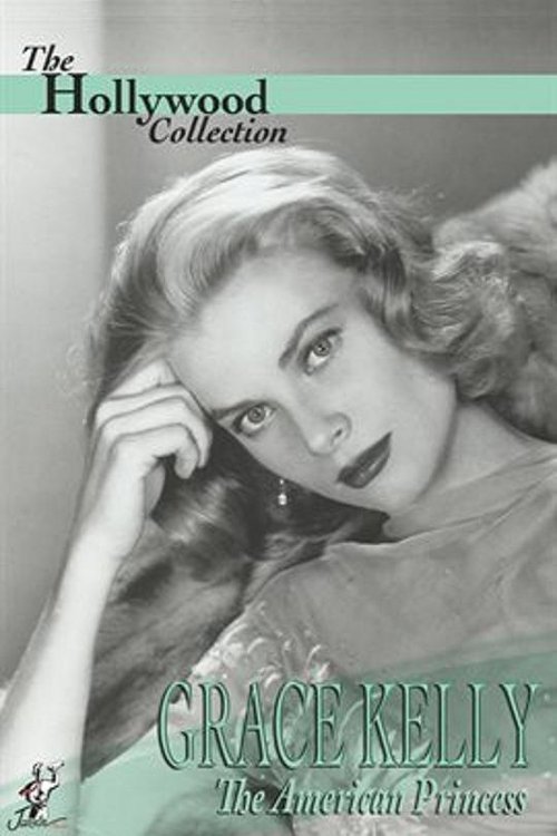 Grace Kelly: The American Princess (1987) poster