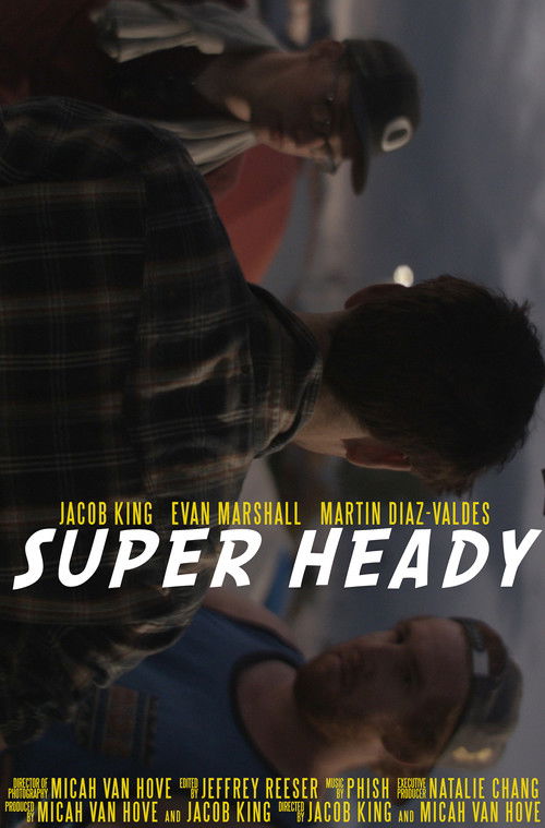 Super Heady (2018) poster