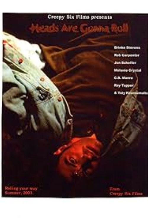 Heads Are Gonna Roll (2004) poster