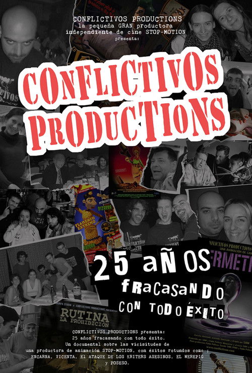 Conflictivos Productions, 25 Años Fracasando con Todo Éxito (2024) poster
