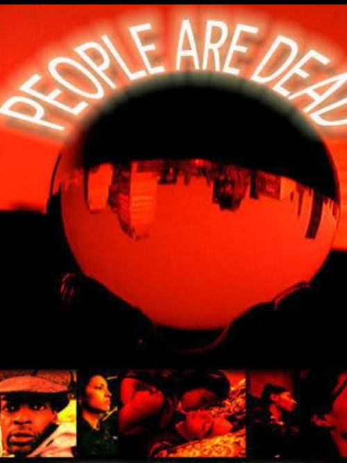 People Are Dead (2002) poster
