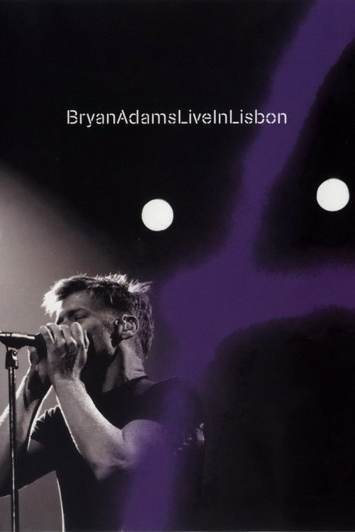 Bryan Adams: Live in Lisbon (2005) poster