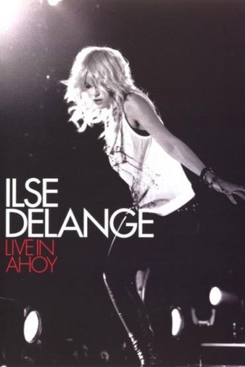 Ilse DeLange - Live In Ahoy (2009) poster