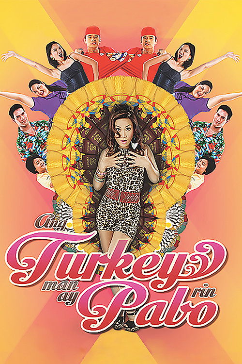 Ang Turkey Man Ay Pabo Rin (2013) poster