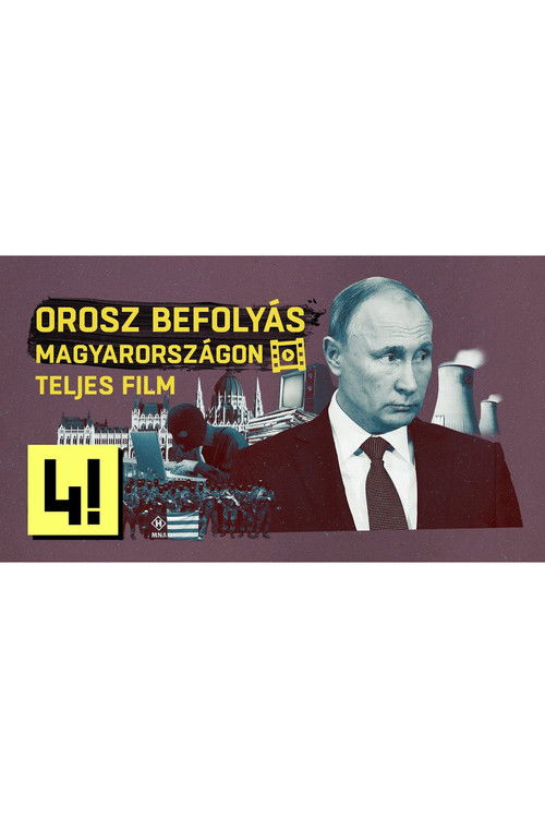 Orosz befolyás Magyarországon (2018) poster